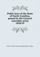Public laws of the State of North-Carolina, passed by the General Assembly serial. 1858/59, North Carolina. General Assembly,Holden &amp; Wilson 
