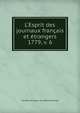 L`Esprit des journaux franais et trangers. 1779, v. 6, Soci?t? des gens de lettres (France) 
