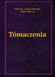 Tomaczenia, Odyniec, Antoni Edward, 1804-1885, tr 