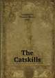 The Catskills, Longstreth, Thomas Morris, 1886- 