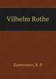 Vilhelm Rothe, Rasmussen, R. P 