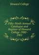 Fifty-Ninth Annual Catalogue and Register of Howard College 1900 - 1901, Howard College 