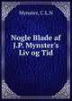 Nogle Blade af J.P. Mynster's Liv og Tid, C.L. N. Mynster 