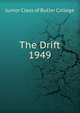 The Drift. 1949, Junior Class of Butler College 