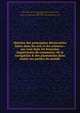 Histoire des principales d?couvertes faites dans les arts et les sciences : sur-tout dans les branches importantes du commerce, de la navigation & des plantations dans toutes les parties du monde, Daniel Defoe 