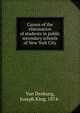 Causes of the elimination of students in public secondary schools of New York City, Van Denburg, Joseph King, 1874- 