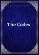 The Codex ., Associated Students of Beloit College,Beloit College 