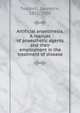 Artificial anaesthesia. A manual of anaesthetic agents and their employment in the treatment of disease, Turnbull, Laurence, 1821-1900 