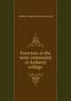 Exercises at the semi-centennial of Amherst college, Amherst college. [from old catalog] 