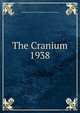 The Cranium. 1938, Osteopathic Hospital of Philadelphia School of Nursing 