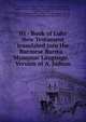 03 - Book of Luke New Testament translated into the Burmese Burma - Myanmar Language. - Version of A. Judson, Kanchanaburi, Pathum Thani, Ratchaburi, Surat Thani, Lopburi et Khorat, nord et sud de Bangkok), Jingpho language, Jinghpaw, Chingp???o, also called Kachin or Marip Jingpo. These languages are Lisu, Lachit, Rawang, Zaiwa, Maru, Achang (Ngo Chang), an 