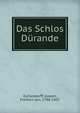 Das Schlos Durande, Eichendorff, Joseph, Freiherr von, 1788-1857 
