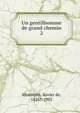 Un gentilhomme de grand chemin. 2, Mont?pin, Xavier de, 1826?-1902 