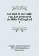 Sur mer et sur terre : ou, Les aventures de Miles Vallingford. 1, Cooper, James Fenimore, 1789-1851 