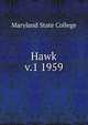 Hawk. v.1 1959, Maryland State College 