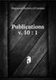 Publications. v. 10 : 1, Huguenot Society of London 