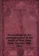 Proceedings on the announcement of the death of Hon. John Tyler, January 20th, 1862;, Confederate States of America. Congress 