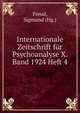 Internationale Zeitschrift fur Psychoanalyse X. Band 1924 Heft 4, Sigmund Freud 