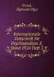 Internationale Zeitschrift fur Psychoanalyse X. Band 1924 Heft 3, Sigmund Freud 