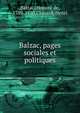 Balzac, pages sociales et politiques, Honore? de Balzac 