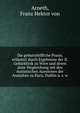 Die geburtshilfliche Praxis, erlautert durch Ergebnisse der II. Gebarklinik zu Wien und deren stete Vergleichung mit den statistischen Ausweisen der Anstalten zu Paris, Dublin u. s. w, Arneth, Franz Hektor von 