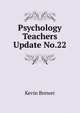 Psychology Teachers Update No.22, Kevin Brewer 