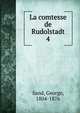 La comtesse de Rudolstadt. 4, George Sand 