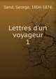 Lettres d'un voyageur, George Sand 
