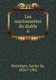 Les marionnettes du diable. 6, Mont?pin, Xavier de, 1826?-1902 