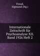 Internationale Zeitschrift fur Psychoanalyse XII. Band 1926 Heft 2, Sigmund Freud 