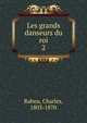 Les grands danseurs du roi. 2, Rabou, Charles, 1803-1870 