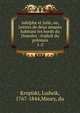 Adolphe et Julie, ou, Lettres de deux amants habitant les bords du Dniester : traduit du polonais. 1-2, Kropiski, Ludwik, 1767-1844,Maury, du 