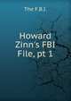 Howard Zinn's FBI File, pt 1, The F.B.I. 