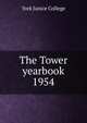 The Tower yearbook. 1954, York Junior College 