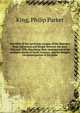 Narrative of the surveying voyages of His Majesty's Ships Adventure and Beagle between the years 1826 and 1836, describing their examination of the southern shores of South America, and the Beagle's circumnavigation of the globe, King, Philip Parker 