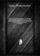 Narrative of the surveying voyages of His Majesty`s Ships Adventure and Beagle between the years 1826 and 1836, describing their examination of the southern shores of South America, and the Beagle`s circumnavigation of the globe. 2, Appendix, King, Philip Parker 
