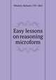 Easy lessons on reasoning microform, Richard Whately 