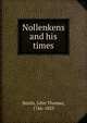 Nollenkens and his times, Smith, John Thomas, 1766-1833 