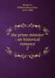 the prime minister : an historical romance. 2, Kingston William Henry 