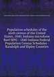 Population schedules of the sixth census of the United States, 1840, Indiana microform. Reel 0092 - 1840 Indiana Federal Population Census Schedules - Randolph and Ripley Counties, United States. Bureau of the Census,United States. National Archives and Records Service 