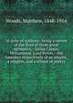 In spite of epilepsy; being a review of the lives of three great epileptics,--Julius Caesar, Mohammed, Lord Byron,--the founders respectively of an empire, a religion, and a school of poetry, Woods, Matthew, 1848-1916 