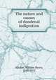 The nature and causes of duodenal indigestion, Allchin, William Henry, 1846-1912 