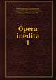Opera inedita. 1, Fronto, Marcus Cornelius,Mai, Angelo, 1782-1854,Marcus Aurelius, Emperor of Rome, 121-180 