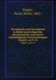 Sternkunde und Sterndienst in Babel assyriologische, astronomische und astral-mythologische Untersuchungen. Suppl.2, pt.9-14, Kugler, Franz Xaver, 1862- 