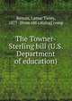 The Towner-Sterling bill (U.S. Department of education), Beman, Lamar Taney, 1877- [from old catalog] comp 