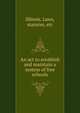An act to establish and maintain a system of free schools, Illinois. Laws, statutes, etc 