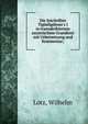 Die Inschriften Tiglathpileser's I in transskribiertem assytrischem Grundtext mit Uebersetzung und Kommentar;, Lotz, Wilhelm 