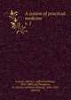 A system of practical medicine. v. 1, Loomis, Alfred L. (Alfred Lebbeus), 1831-1895, ed,Thompson, W. Gilman (William Gilman), 1856-1927, joint ed 