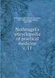 Nothnagel`s encyclopedia of practical medicine. v. 11, Nothnagel, Cerl Wilhelm Hermann, 1841-1905,Stengel, Alfred, 1868-1939 