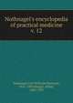 Nothnagel`s encyclopedia of practical medicine. v. 12, Nothnagel, Cerl Wilhelm Hermann, 1841-1905,Stengel, Alfred, 1868-1939 